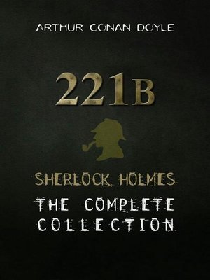 cover image of Sherlock Holmes--The Complete Collection